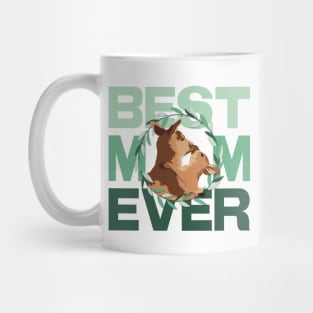 Best Mom Ever Mug